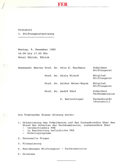 Auszug aus dem Protokoll der ersten Stiftungsratssitzung im Jahr 1985